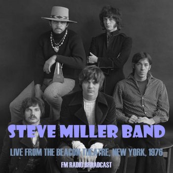 The Steve Miller Band Nothing Lasts (Live)