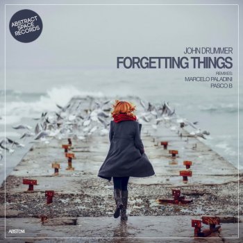 John Drummer Forgetting Things (Pasco B Remix)