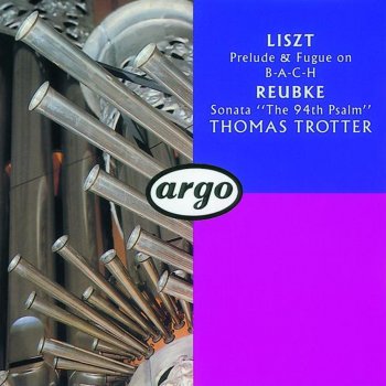 Thomas Trotter Prelude and Fugue on the Name B-A-C-H, S. 260