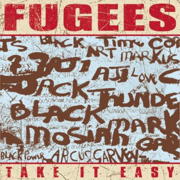 Fugees Take It Easy (Radio Edit)