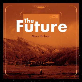 Max Brhon The Future