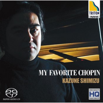 Исполнитель Kazune Shimizu, альбом My Favorite Chopin