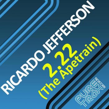 Исполнитель Ricardo Jefferson, альбом 2.22 (The Apetrain)