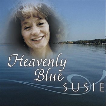 Susie Because We Believe