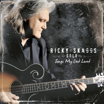 Ricky Skaggs Branded Wherever I Go