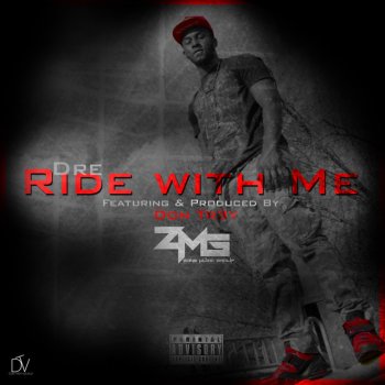 Dre feat. Don Tr3y Ride With Me (Instrumental)