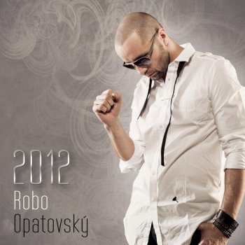 Robo Opatovský Let Me Be Your DJ