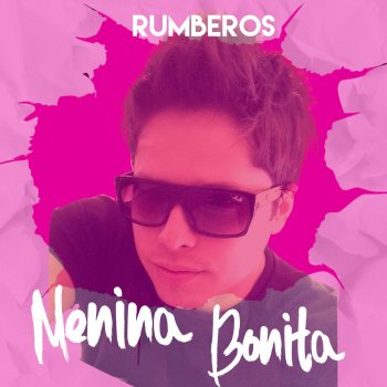 Rumberos Menina Bonita