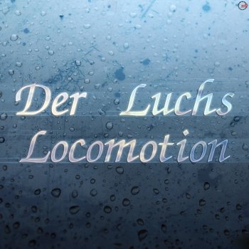 Der Luchs Locomotion