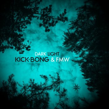 Kick Bong Dark Light