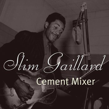 Slim Gaillard Vout Oreenee