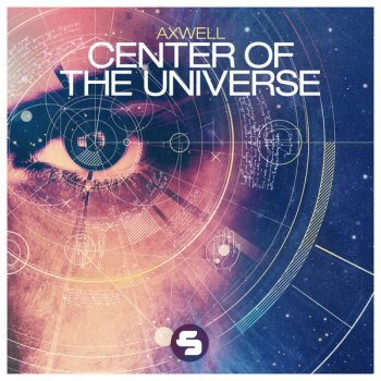 Axwell Center of the Universe - Remode Radio Edit