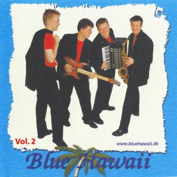 Blue Hawaii Jeg Gi'r Dig (Al Den Kærlighed Jeg Har)