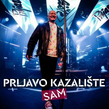 Prljavo Kazaliste Sam (Live)