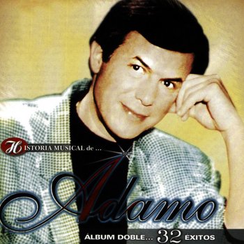 Adamo Entorno a Ti Hay Música