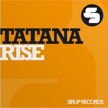 Tatana Rise (Original Mix)