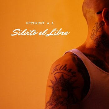 Silvito el Libre Uppercut #1