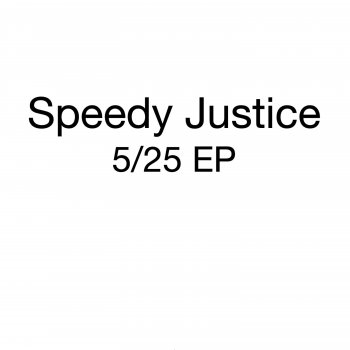 Speedy Justice Ice in the Trailer Park