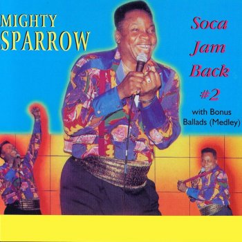 The Mighty Sparrow C'est La Vie