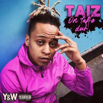 TAÏZ On taffe dur