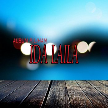 Ida Laila Keagungan Tuhan