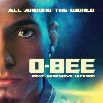 O-Bee feat. Genevieve Jackson All Around the World