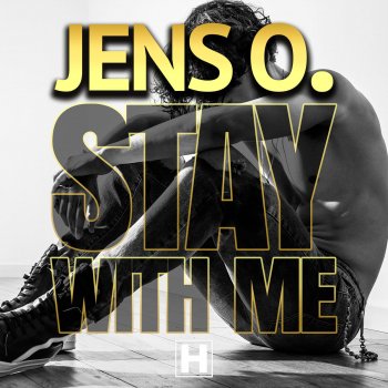 Jens O. Stay with Me (Edit)