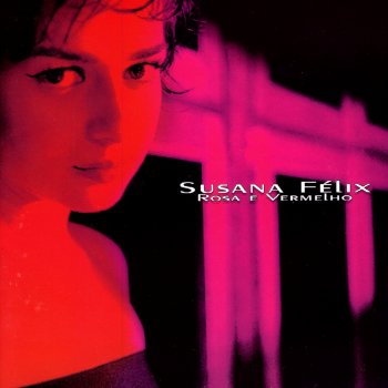 Susana Félix Dá-Me a Tua Alma