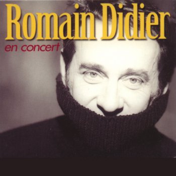 Romain Didier La femme du chanteur