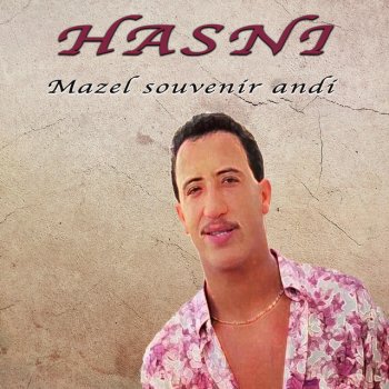 Cheb Hasni Mazal Souvenir Andi