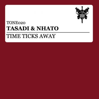 Tasadi feat. Nhato Time Ticks Away