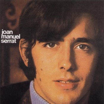 Joan Manuel Serrat Com Ho Fa el Vent