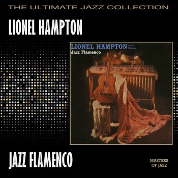 Lionel Hampton Hamp's Jazz Flamenco