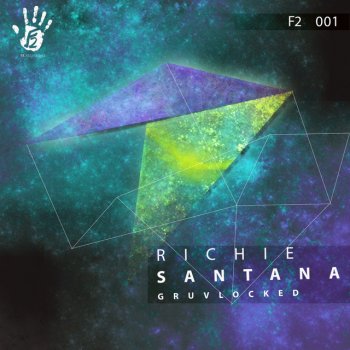Richie Santana Gruvlocked