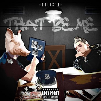 XTRIXSTEX THAT BE ME