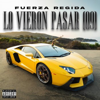 Fuerza Regida Lo Vieron Pasar (09)