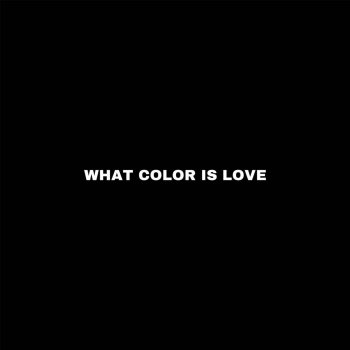 GangBay What Color Is Love