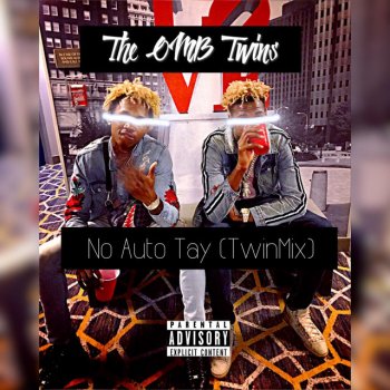 The OMB Twins No Auto Tay (TwinMix)