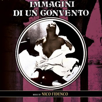 Nico Fidenco Immagini di un convento, Seq. 5