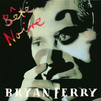 Bryan Ferry The Right Stuff