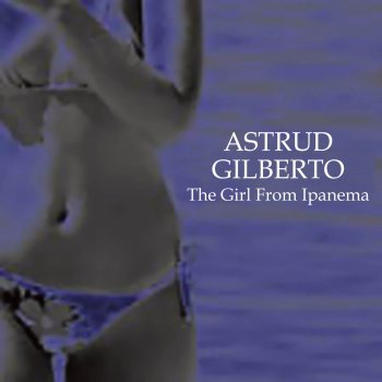 Astrud Gilberto Agua de Beber