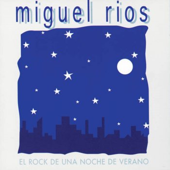 Miguel Rios No Estas Sola