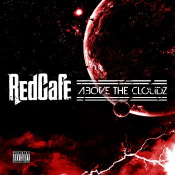 Red Cafe Above The Cloudz