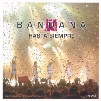 Bandana Hasta El Dia De Hoy - En Vivo