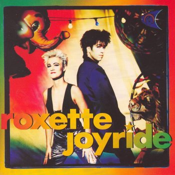 Roxette Soul Deep (Joyride Version)