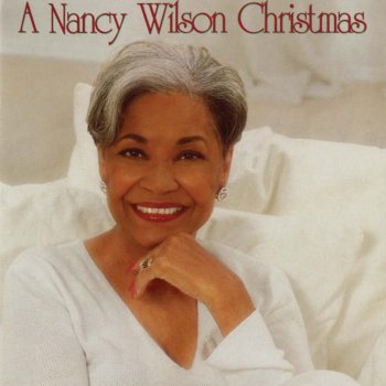 Nancy Wilson Let It Snow! Let It Snow! Let It Snow!