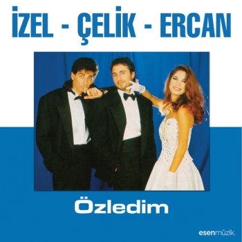 İzel, Çelik & Ercan Dönmelisin