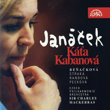 Leoš Janáček feat. Czech Philharmonic Orchestra & Sir Charles Mackerras Káťa Kabanová