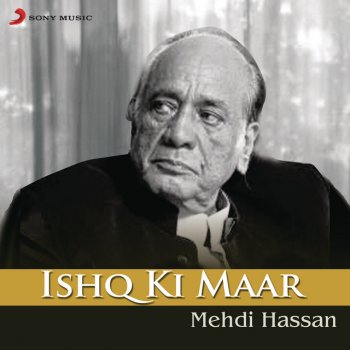 Mehdi Hassan Dekhna Bhi To Unhe Door Se