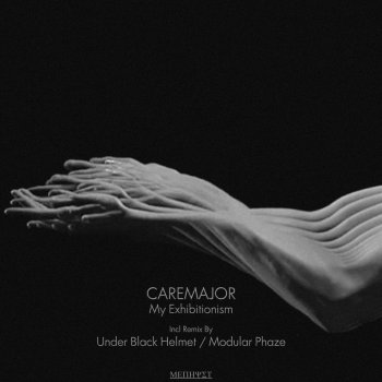 Caremajor Exhibitionism (Modular Phaze Remix)